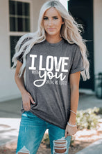 Load image into Gallery viewer, I LOVE YOU Crewneck T-Shirt